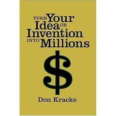 Turn Your Idea or Invention into Millions