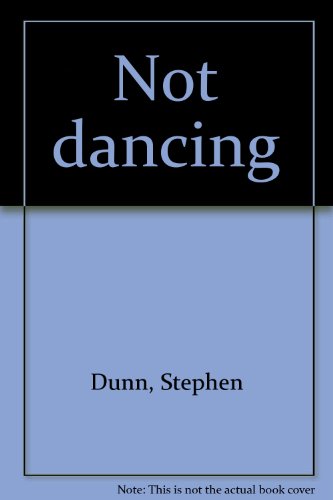 Not dancing