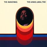 The Awakening (Impulse Master Sessions) - Ahmad Jamal Trio