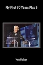 My First 90 Years Plus 3 My First 90 Years Plus 3