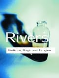 Medicine, Magic and Religion