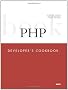 PHP Developer's Cookbook (Developer's Library)