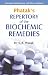 Repertory and Materia Medica of the Biochemic Remedies by S.R. Phatak ISBN 8170217237