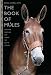 The Book of Mules: Selecting, Breeding, and Caring for Equine Hybrids [BK OF MULES]