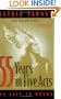 55 Years In Five Acts: My Life in Opera