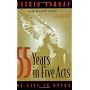 55 Years in Five Acts: My Life in Opera