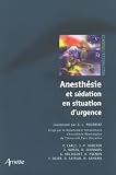 Anesth�sie et s�dation en situation d'urgence