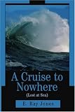 A Cruise to Nowhere (Lost at Sea)