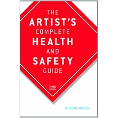 Artist's Complete Health And Safety Guide, 3rd Edition