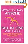 How to Make Anyone Fall in Love with You