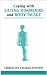Coping with Eating Disorders and Body Image (Overcoming Common Problems) (Overcoming Common Problems)