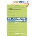 The Exceptional Presenter: A Proven Formula to Open Up and Own the Room