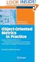 Object-Oriented Metrics in Practice: Using Software Metrics to Characterize, Evaluate, and Improve the Design of Object-Oriented Systems