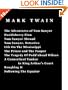 10 Books in 1: Adventures of Tom Sawyer-Huckleberry Finn-Tom Sawyer Abroad-Tom Sawyer, Detective-Life on the Mississippi-Prince & Pauper-Tragedy of ... Yankee in King Arthur's Court