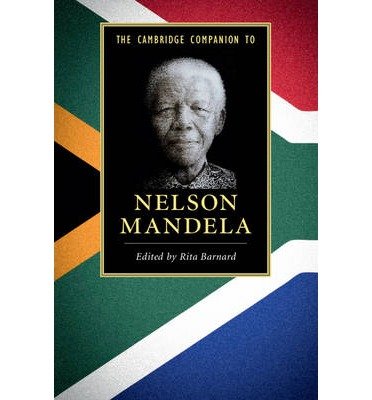 [ THE CAMBRIDGE COMPANION TO NELSON MANDELA ] By Barnard, Rita ( Author) 2014 [ Paperback ]