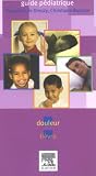 Guide p�diatrique : Douleur fi�vre