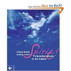 SPIRIT!: Firmvorbereitung in der Schule