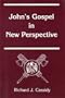 John's Gospel in the New Perspective: Christology and the Realities of Roman Power