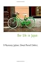 Our life in Japan,