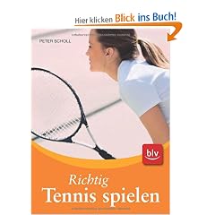 Richtig Tennis spielen