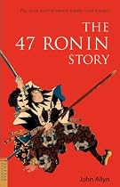 The 47 Ronin Story