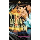 Y Tu Mama Tambien (And Your Mother Too) (R-rated Edition) [VHS]