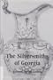 The Silversmiths of Georgia