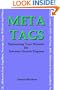 META TAGS - Optimising Your Website for Internet Search Engines (Google, Yahoo!, MSN, AltaVista, AOL, Alltheweb, Fast, GigaBlast, Netscape, Snap, WISEnut And Others)