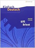 EinFach Deutsch Unterrichtsmodelle: Theodor Fontane: Effi Briest: Gymnasiale Oberstufe