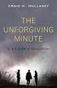 The Unforgiving Minute: A Soldier's Education