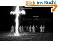 The Invisible Empire: Ku Klux Klan