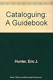 Cataloguing : a guidebook