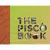 The Pisco Book