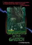 Shadows in the Garden (7th Anniversary Edition)