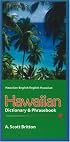 Hawaiian-english/english-hawaiian Dictionary & Phrasebook