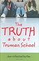 The Truth About Truman School