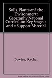 Soils, plants and the environment