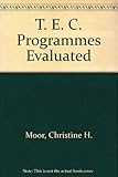 TEC programmes evaluated : student progress and employer perceptions