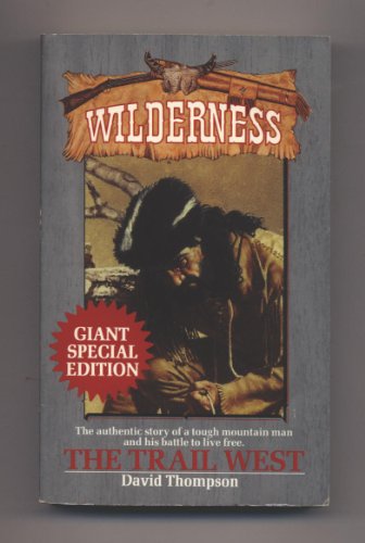 The Trail West: Wilderness
