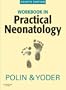 Workbook in Practical Neonatology, 4e