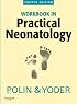 Workbook in Practical Neonatology
