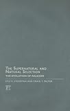The Supernatural and Natural Selection: Religion and Evolutionary Success (Studies in Comparative Social Science)