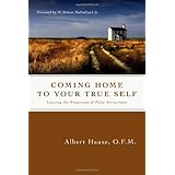 Coming Home to Your True Self: Leaving the Emptiness of False Attractions
