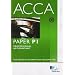 ACCA - P1 Professional Accountant: Study Text