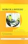 Ense�ar en la Universiad. Experiencias y propuestas para la docencia universitaria (Spanish Edition)