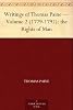 Writings of Thomas Paine - Volume 2 (1779-1792): the Rights of Man