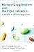 Dietary Supplements and Multiple Sclerosis: A Health Professional's Guide