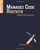 Managed Code Rootkits: Hooking into Runtime Environments
