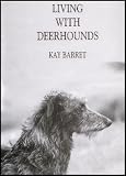 Living with Deerhounds