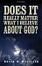 Books : Does It Really Matter What I Believe about God?